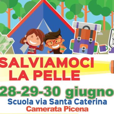 A CAMERATA PICENA “SALVIAMOCI LA PELLE”